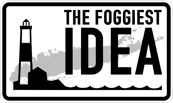 The Foggiest Idea